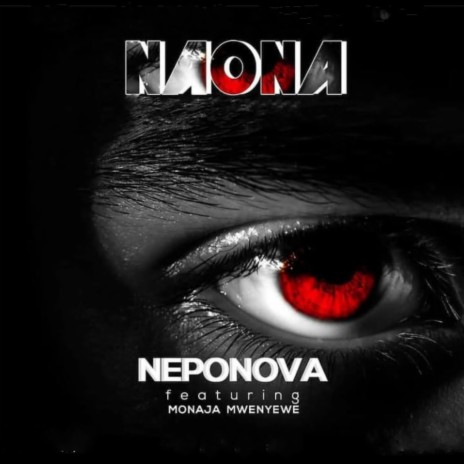 Naona (feat. Monaja Mwenyewe) | Boomplay Music