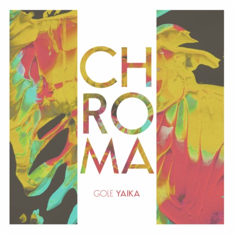 Chroma | Boomplay Music