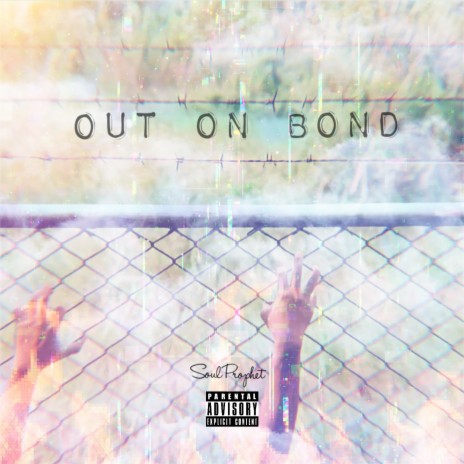 Out on Bond | Boomplay Music