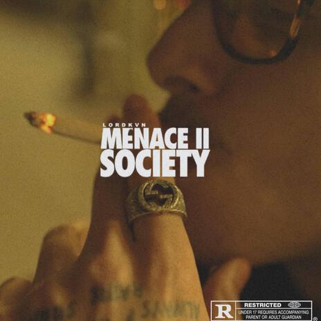 Menace to society | Boomplay Music