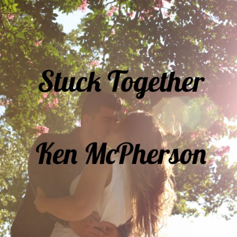 Stuck Together | Boomplay Music