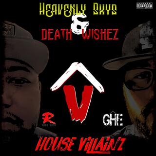 Heavenly Skys & Death Wishez