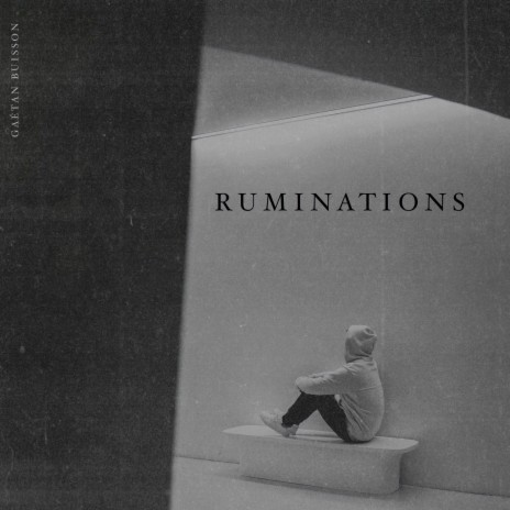 Ruminations | Boomplay Music