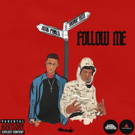 Follow Me ft. Savage Kid | Boomplay Music