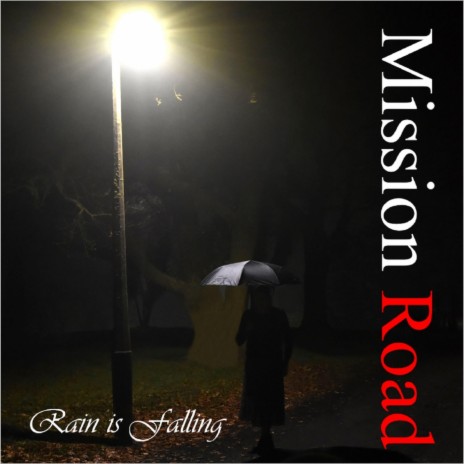 Rain Is Falling | Boomplay Music