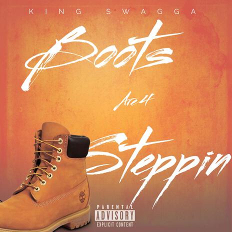 Boots Are 4 Steppin | Boomplay Music