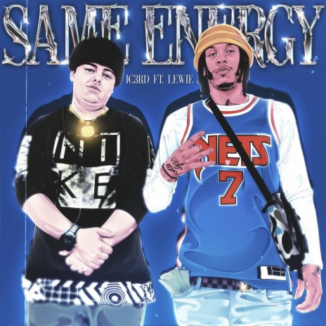 Same Energy ft. Lewie