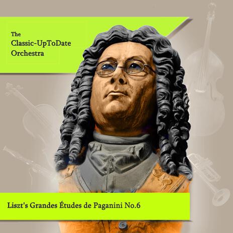 Liszt's Grandes Études de Paganini No.6 | Boomplay Music