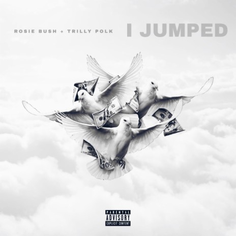 iJumped ft. Trilly Polk | Boomplay Music