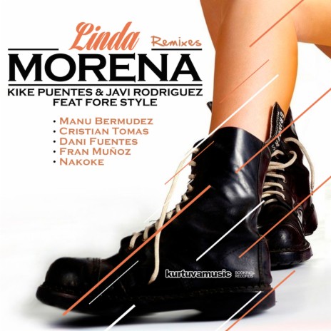Linda Morena (Nakoke Official Remix) ft. Fore Style & Kike Puentes | Boomplay Music