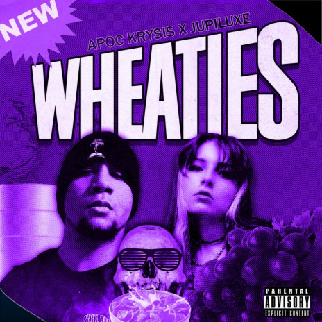 Wheaties ft. Jupiluxe