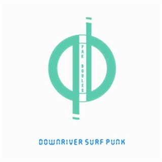 Downriver Surf Punk