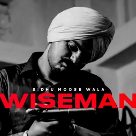 Wiseman Sidhu | Boomplay Music