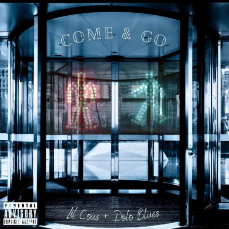 Come & Go ft. Dolo Blues | Boomplay Music