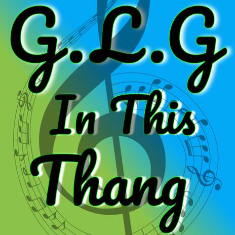 GLG In This Thang ft. J Neilz, Dash Money & Møney | Boomplay Music