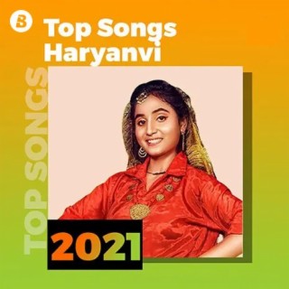 Top Haryanvi Songs 2021