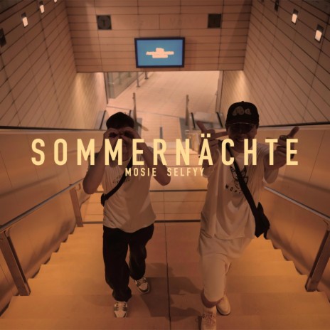 Sommernächte ft. selfyy | Boomplay Music