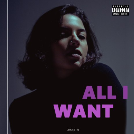 All I Want | Boomplay Music