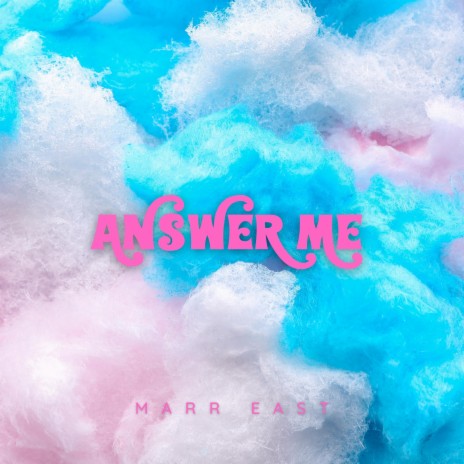 Answer Me | Boomplay Music