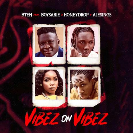 Vibez on Vibez | Boomplay Music