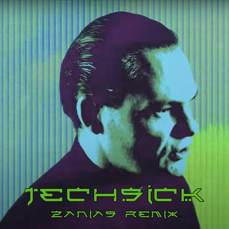 Techsick (Zanias Remix) | Boomplay Music