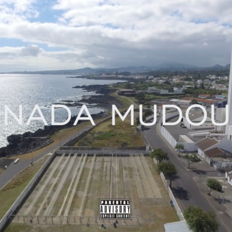 Nada Mudou ft. Black | Boomplay Music