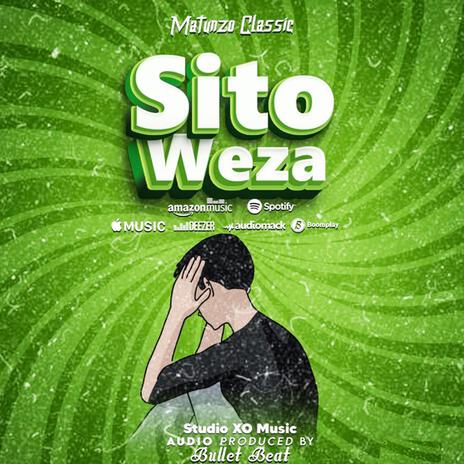 Sitoweza | Boomplay Music