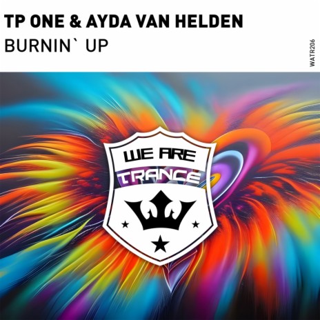 Burnin' Up (Extended Mix) ft. Ayda Van Helden | Boomplay Music