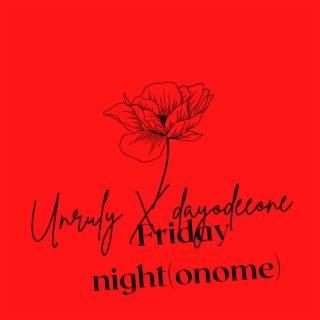 Friday Night (Onome)