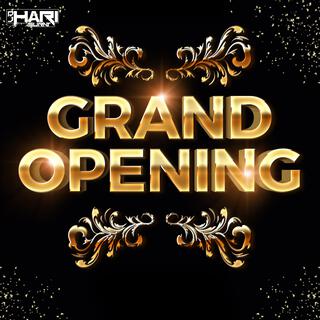 Grand Opening