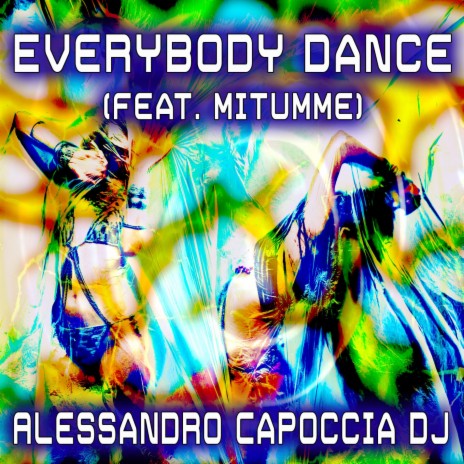 Everybody Dance (feat. Mitumme) | Boomplay Music