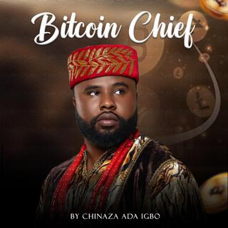 Bitcoin Chief