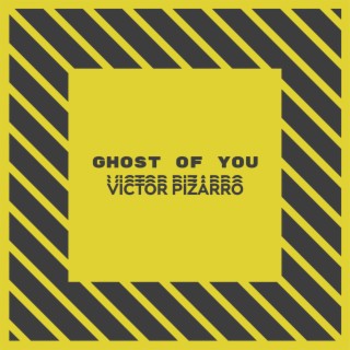 Ghost Of You