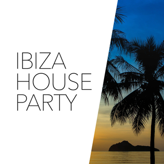 Ibiza House Party