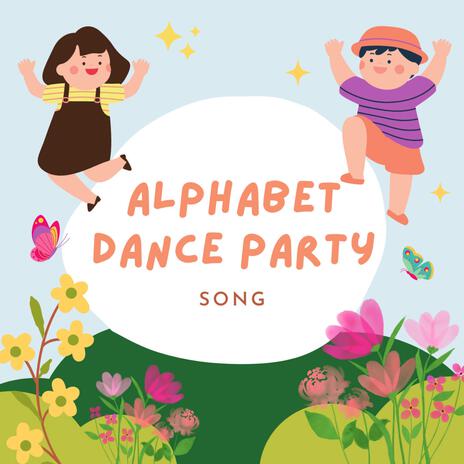 Alphabet Dance Party | Boomplay Music