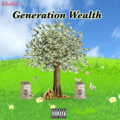 Generational Wealth | Boomplay Music