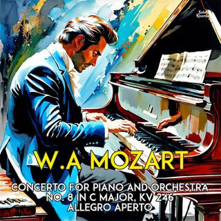 Mozart's Concerto For Piano And Orchestra No. 8 In C Major, KV 246 (Allegro Aperto)