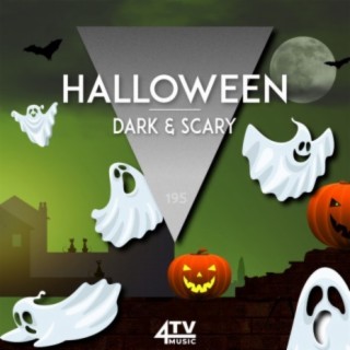 Halloween - Dark & Scary