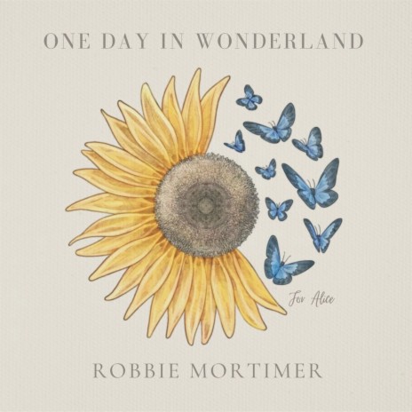 One Day in Wonderland (For Alice) | Boomplay Music