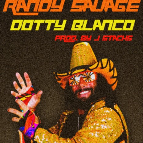 Randy Savage | Boomplay Music