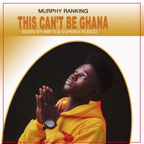 This can't be Ghana | Boomplay Music