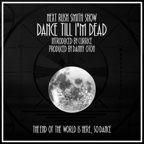 Dance Till I'm Dead ft. Curricé | Boomplay Music