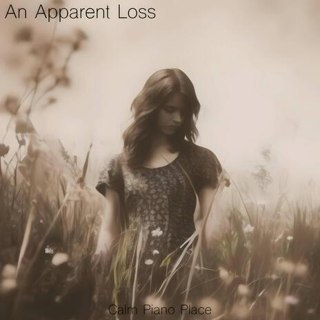 An Apparent Loss | Boomplay Music