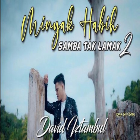 Minyak Habih Samba Tak Lamak 2 | Boomplay Music