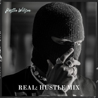 Real (Hustle Mix)