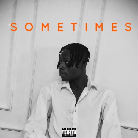 Sometimes | Boomplay Music