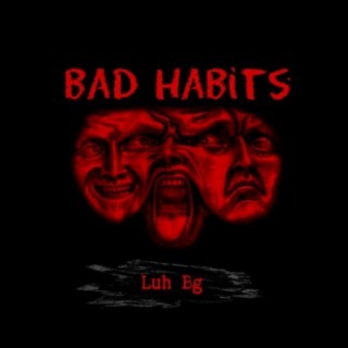 Bad Habits