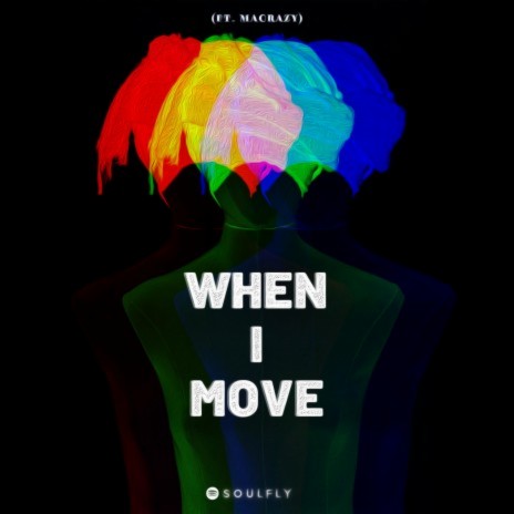 When I Move ft. Jack MacRath & Fatih Yenen | Boomplay Music