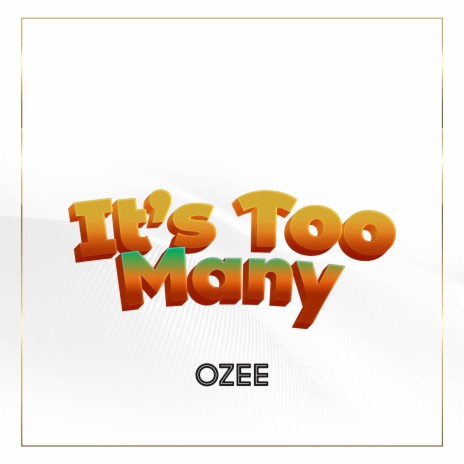 It's Too Many | Boomplay Music