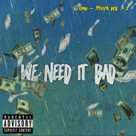 We Need It Bad ft. Kyro Fresh & Dk Freshh | Boomplay Music